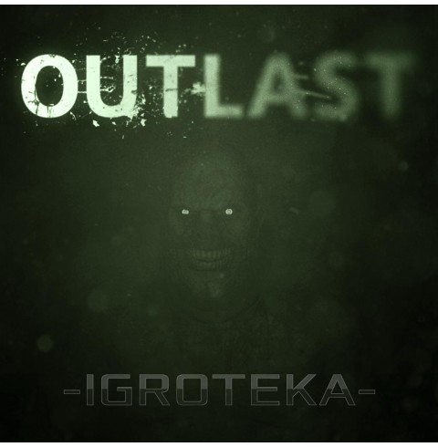 Outlast