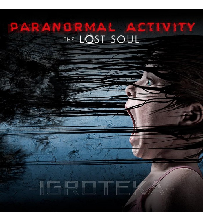 Vr Paranormal Activity: The Lost Soul