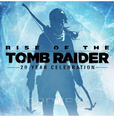 Rise Of The Tomb Raider: 20 Year Celebration