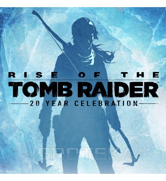 Rise Of The Tomb Raider: 20 Year Celebration