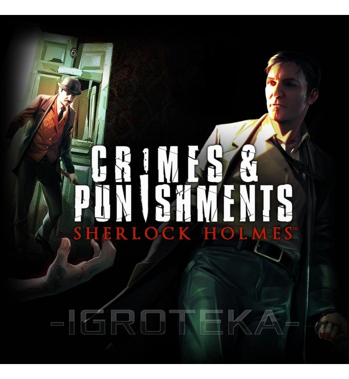 Sherlock Holmes: Crimes And Punishments