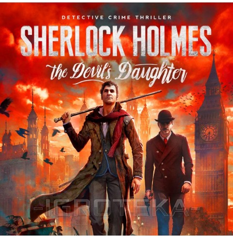 Sherlock Holmes:the Devil’s Daughter