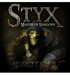 Styx: Master Of Shadows