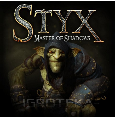 Styx: Master Of Shadows