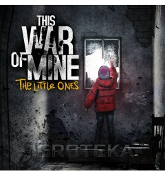 This War Of Mine: The Little Ones