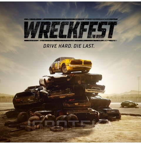 Wreckfest: Drive Hard. Die Last