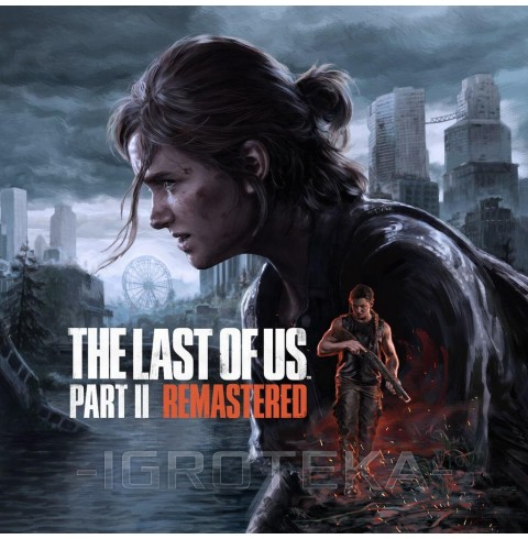 The Last Of Us Part Ii Remastered