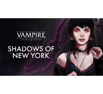 Вышел новый трейлер Vampire: The Masquerade – Shadows of New York.